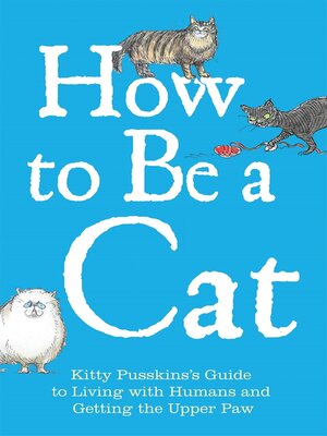 cover image of How to Be a Cat